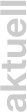 aktuell